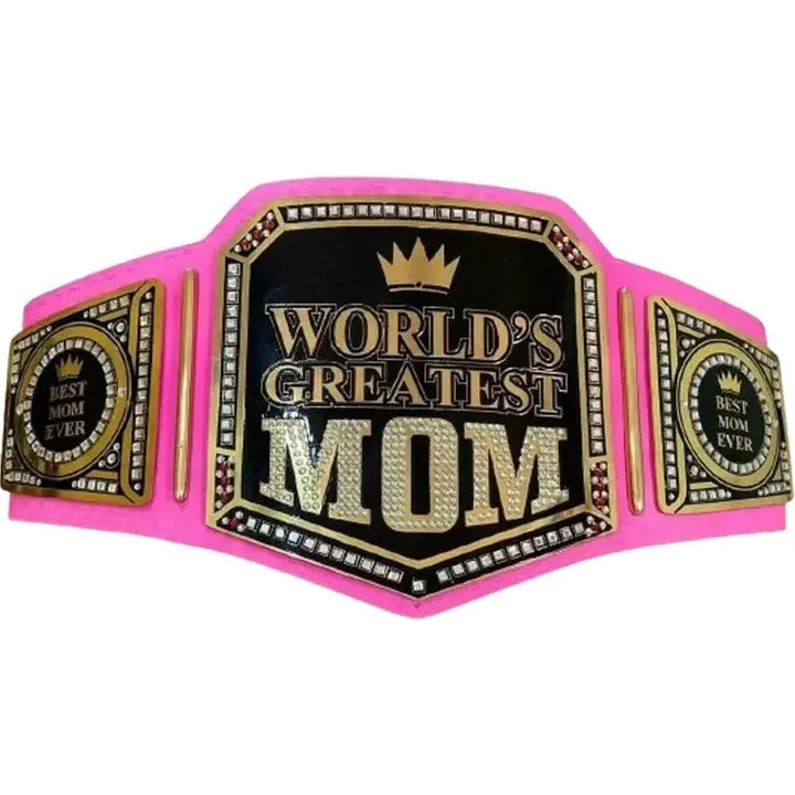 World’s Greatest Mom Wrestling Championship Belt