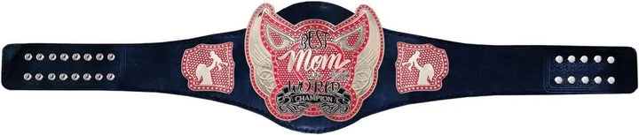 World Greatest Mom Wrestling Championship belt
